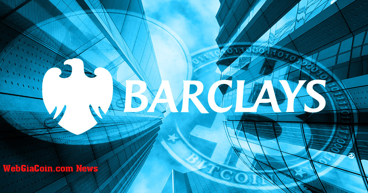 Gã khổng lồ ngân hàng của Vương quốc Anh Barclays mua lại Cổ phần bằng Đồng kỳ lân tiền điện tử trị giá 2 tỷ đô la