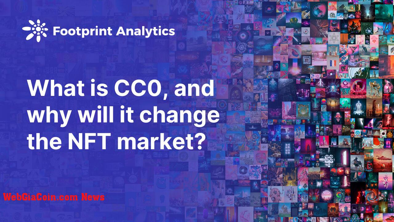 CC0 là gì và tại sao nó sẽ thay đổi thị trường NFT?
