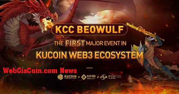 Hơn 20 dự án tham gia vào KCC Beowulf, trải nghiệm một cửa với hệ sinh thái KuCoin Web3