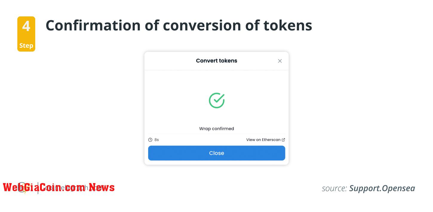 Step 4: Confirmation of conversion of tokens