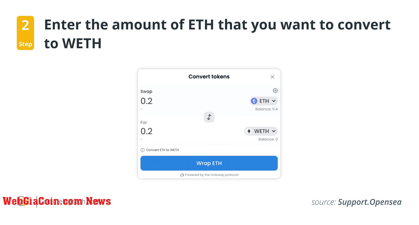 Step 2: Enter the amount of ETH that you want to convert to WETH