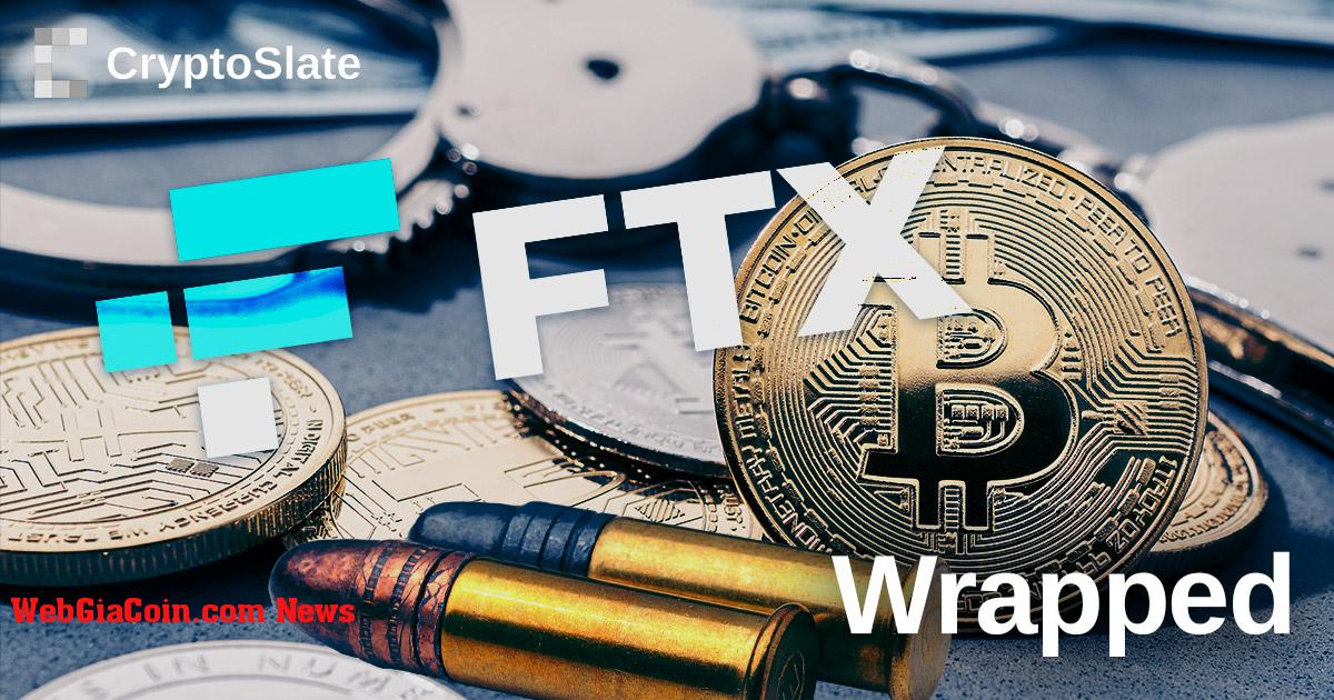 CryptoSlate Wrapped Daily: FTX tiết lộ các chủ nợ, Người đàn ông Mỹ chi BTC cho sát thủ