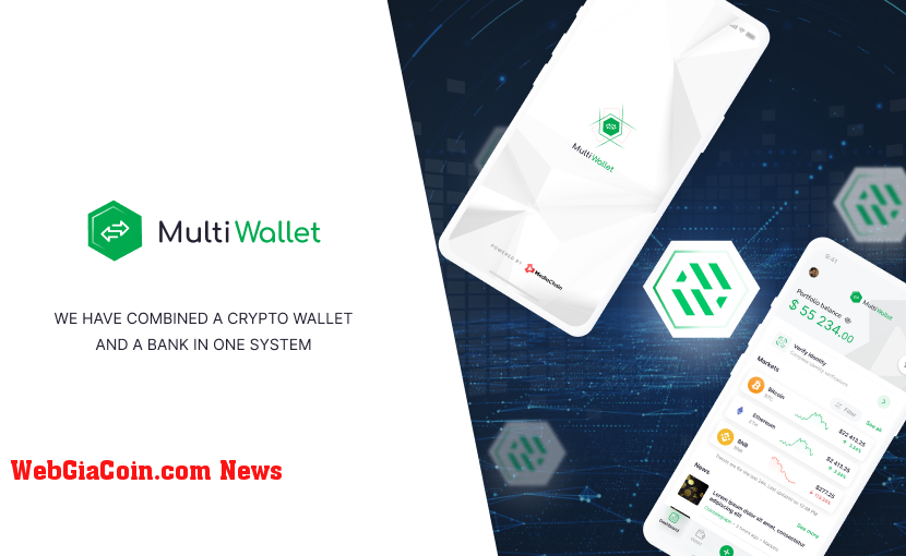 Multi Wallet ra mắt Ví tiền điện tử độc đáo với giấy phép MSB và tích hợp fiat