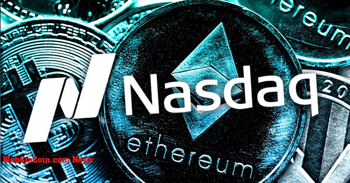 Nasdaq ra mắt dịch vụ lưu ký tiền điện tử cho BTC, ETH vào năm 2023 khánh thành nhánh tài sản kỹ thuật số