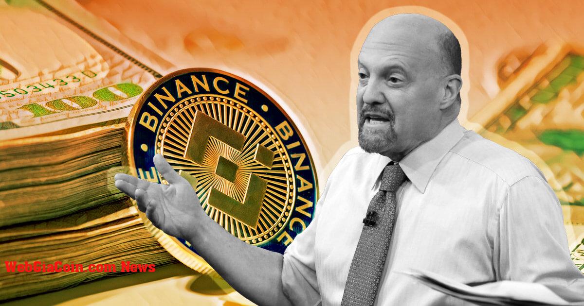 CNBC Jim Cramer gọi Binance là quá sơ sài