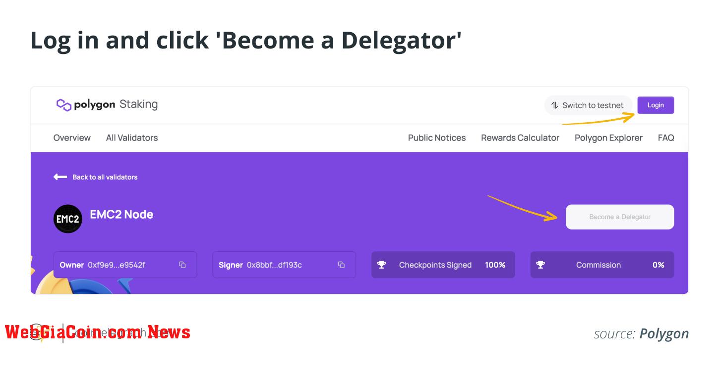 Log in and click Become a Delegator