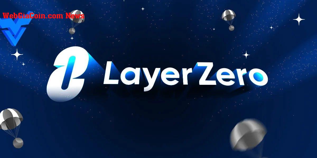 LayerZero vượt qua cột mốc quan trọng này, nhưng sắp có Airdrop không?