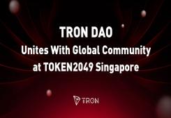 giá bitcoin: TRON DAO hợp tác với cộng đồng toàn cầu tại TOKEN2049 Singapore