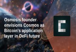 giá bitcoin: Người sáng lập Osmosis hình dung Cosmos là lớp ứng dụng Bitcoin trong tương lai DeFi
