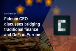 giá bitcoin: Giám đốc điều hành Fideum thảo luận về việc kết nối tài chính truyền thống và DeFi ở Châu Âu