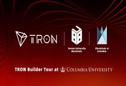 giá bitcoin: TRON DAO đã tổ chức TRON Builder Tour tại Đại học Columbia với Blockchain tại Columbia và Blockchain của Đại học Boston