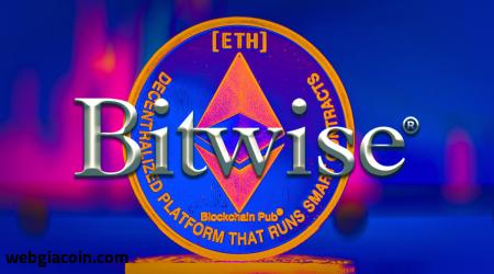 Các tập tin Bitwise phát hiện ứng dụng Ethereum ETF