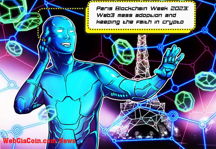 Giữ niềm tin vào tiền điện tử trong bối cảnh khủng hoảng TradFi: Tuần lễ blockchain Paris 2023